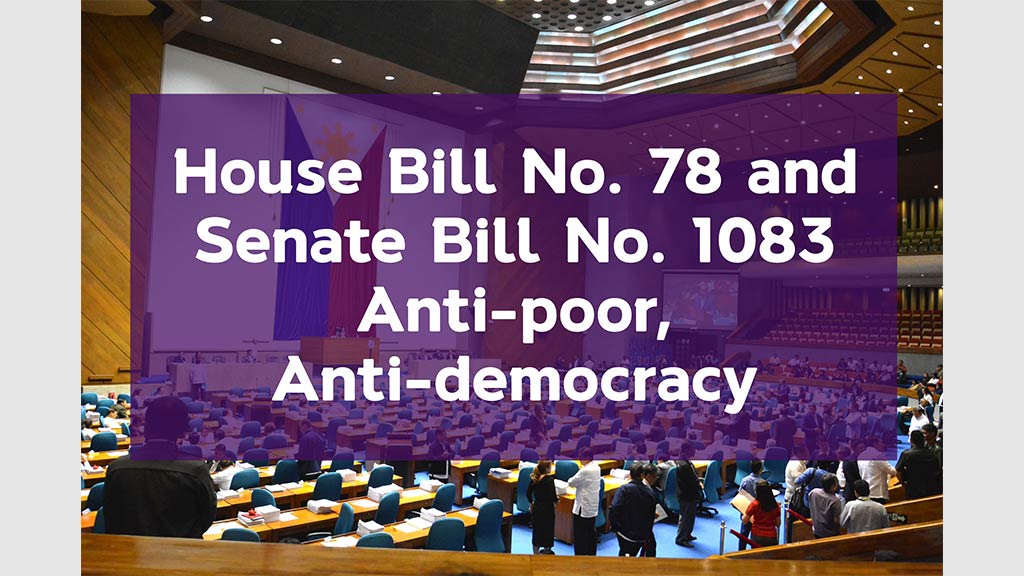 House Bill No. 78 and Senate Bill No. 1083 AntiPoor, AntiDemocracy